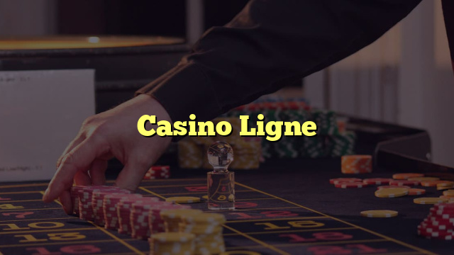 Casino Ligne