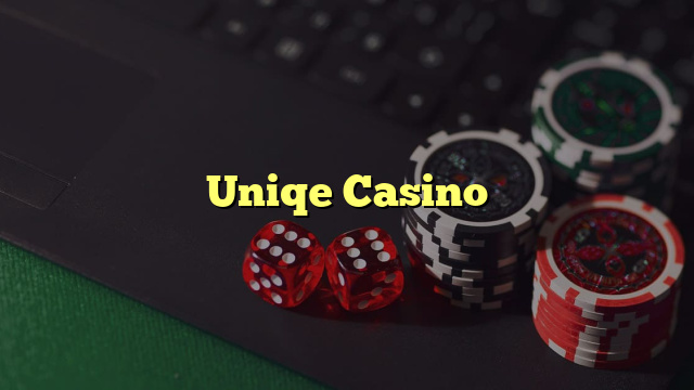 Uniqe Casino