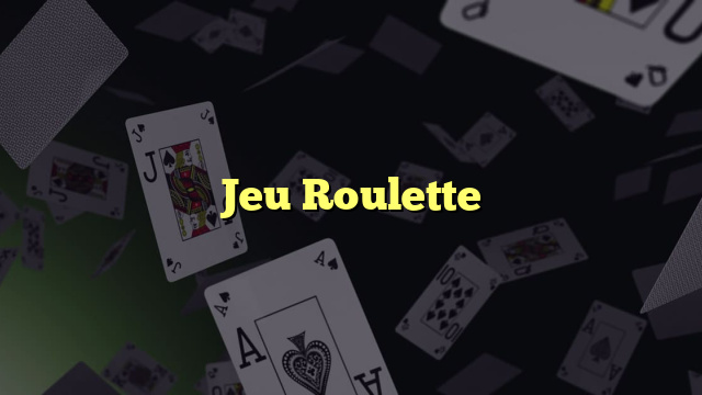 Jeu Roulette