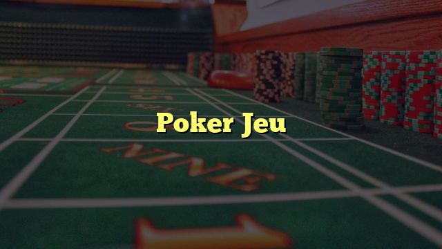 Poker Jeu