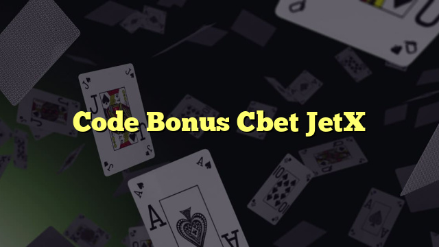 Code Bonus Cbet JetX