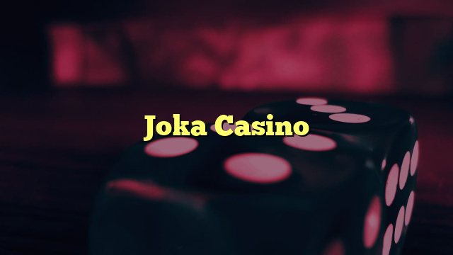 Joka Casino
