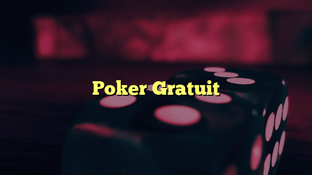 Poker Gratuit