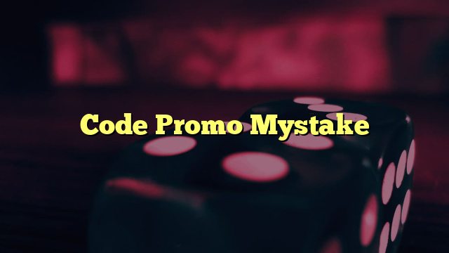 Code Promo Mystake