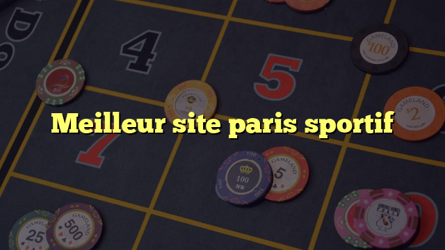 Meilleur site paris sportif