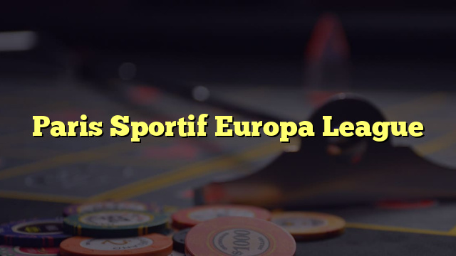 Paris Sportif Europa League