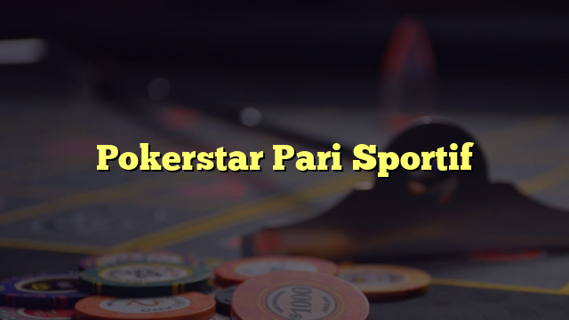 Pokerstar Pari Sportif