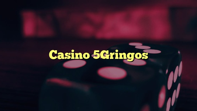 Casino 5Gringos