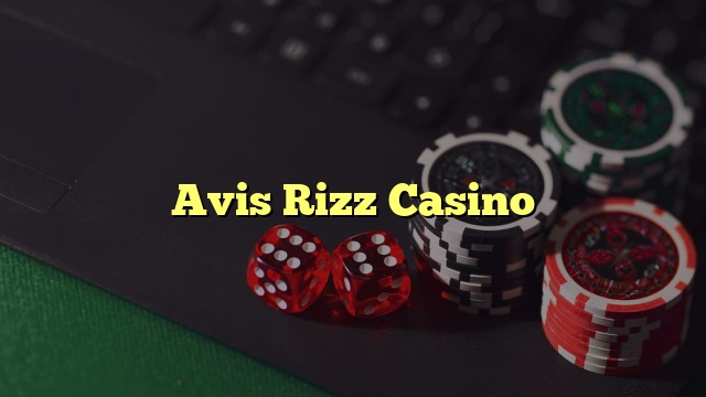 Avis Rizz Casino