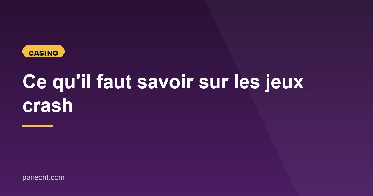 Illustration de l'article consacré aux jeux crash